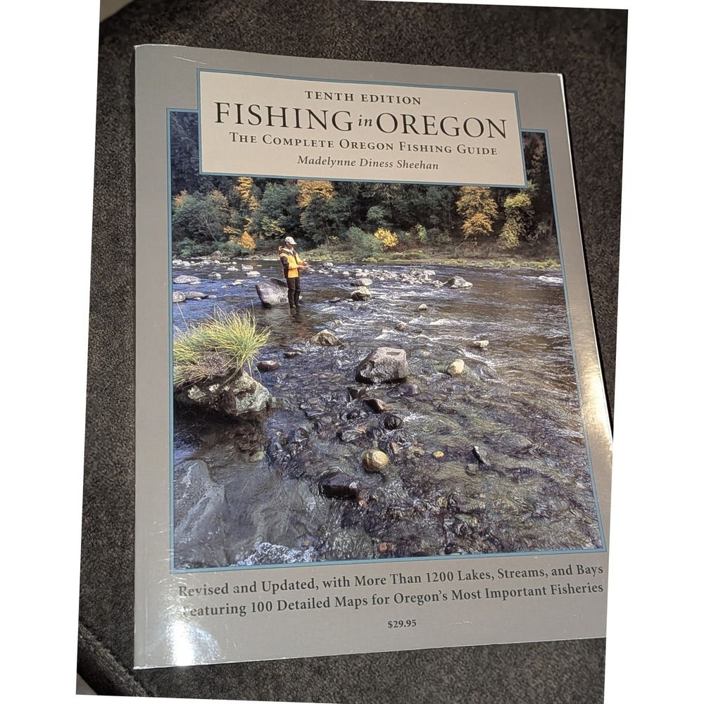 Fishing in Oregon 10th Edition Complete Guide Madelynne Diness Sheehan 2005 ISBN